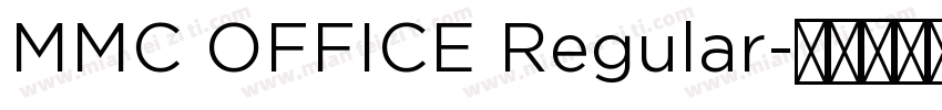 MMC OFFICE Regular字体转换